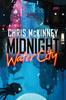 Midnight Water City by Chris Mckinney Hardback Book 9781641292405