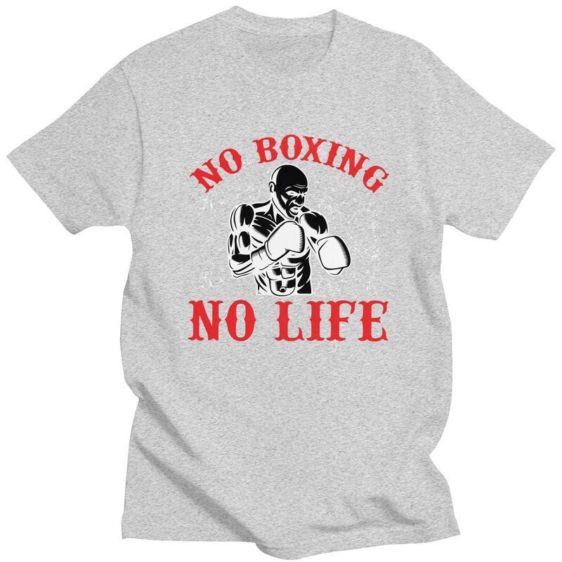 No Boxing No Life T Shirt for Men 100 Cotton Boxers Marital Arts Tshirt Casual Sumer Style Short Sleeve Tee Shirt Clothing Gift
