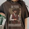 I'm Your Huckleberry Shirt, Vintage Doc Holliday Graphic Tee, Western Cowboy Retro T-Shirt, Tombstone Movie Quote Gift, Wild West Aesthetic