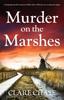 Libro Murder On the Marshes : A Gripping Murder Mystery Thriller That Will Keep You Turning the Pages : 1