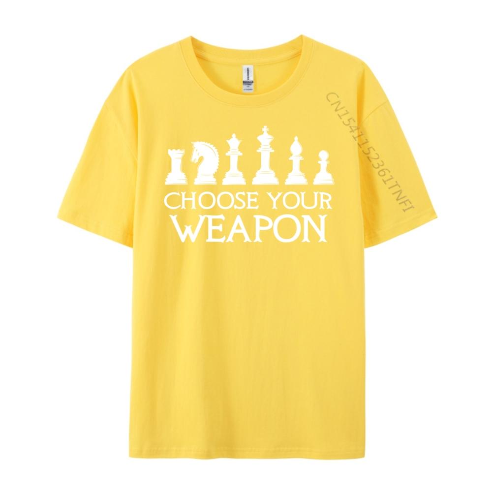 Funny T Hirts For Chess Playersfunny Choose Your Weapons Chess Player Board Game  Camisas Basicas Hombre Christmas Shirt Loose