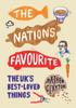 The The Nation's Favourite : A Book of the UK's Best-loved Things Book