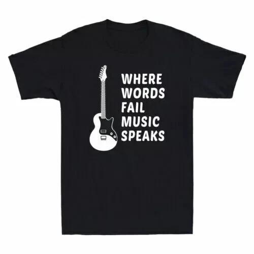 Men s and Women s T-shirts Where Words Fail Music Speaks With Guitar Music Lover Musician Shirt T-Shirt XS