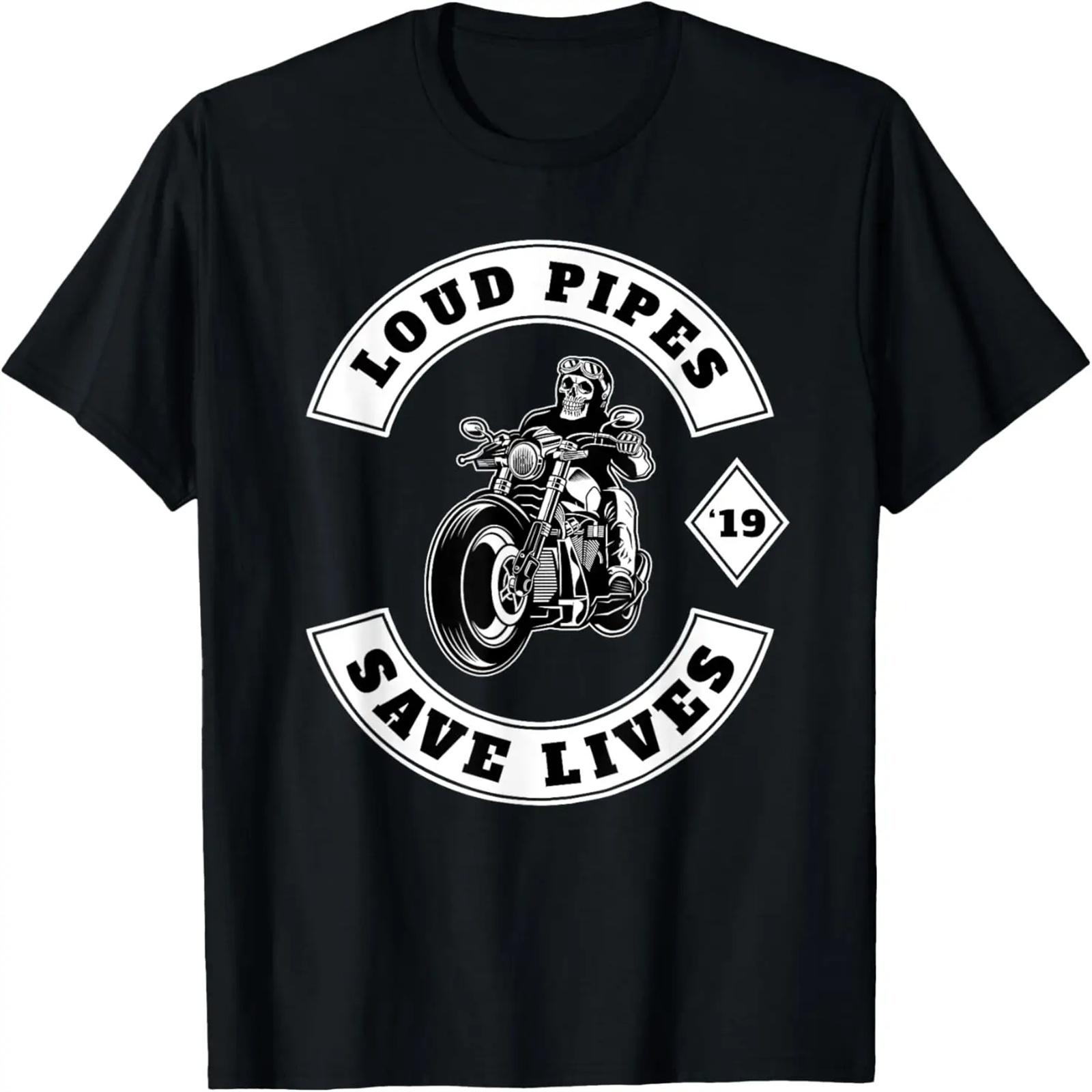 

Loud Pipes Save Lives - Biker T-Shirt XXXXXL