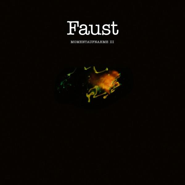 

LP Record FAUST - Momentaufnahme III BB450 Bureau B 2024 Germany Rock