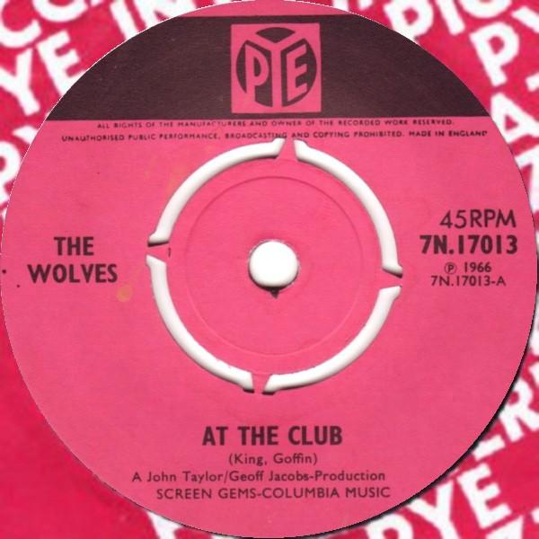 

7inch Record WOLVES - At The Club 7N17013 Pye Records 1966 UK Rock Used
