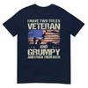 I Have Two Titles Veteran And Grumpy Funny Dad Papa Grandpa Tshirt