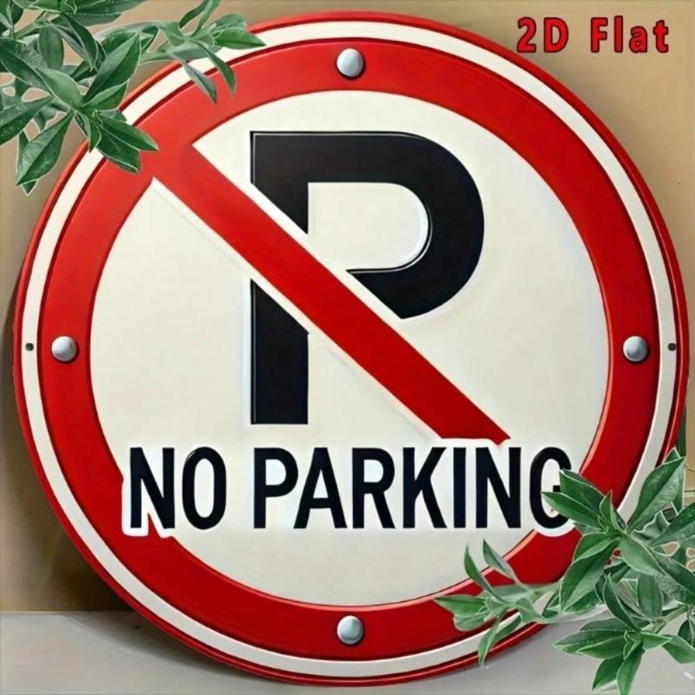 Metal No Parking Sign 2D Flat Round Art Cafe Garage Home Decor Aluminum Wall Plaque