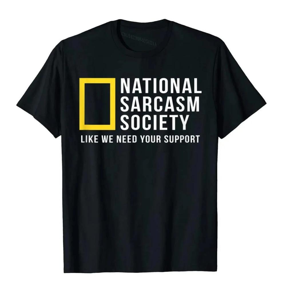 National Sarcasm Society Lustiges Sarkastisches Herren Damen T-Shirt Buchstabenaufdruck Tops T-Shirt Baumwolle Herren Übergröße Lässiges Oberteil T-Shirt