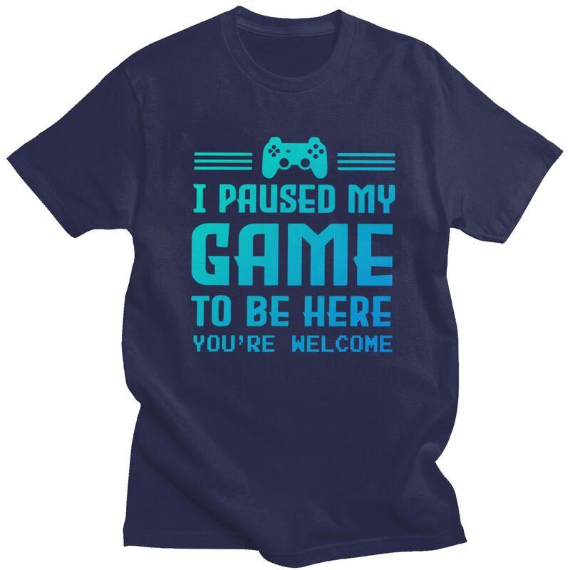 Custom I Paused My Game To Be Here F T Shirt for Men Tshirt Casual Tees Gamer Gift Tshirt Clothing