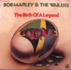 LP Пластинка БОБ МАРЛИ И THE WAILERS - Рождение Легенды 2CAS1240 Calla Records 1976 США Регги, Ска и Даб Б/У