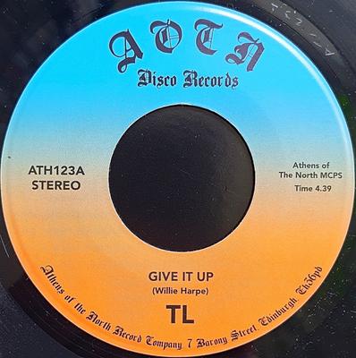 7inch Record T. L. - Give It Up  ATH123 Athens Of The N 2023 UK Soul/Funk