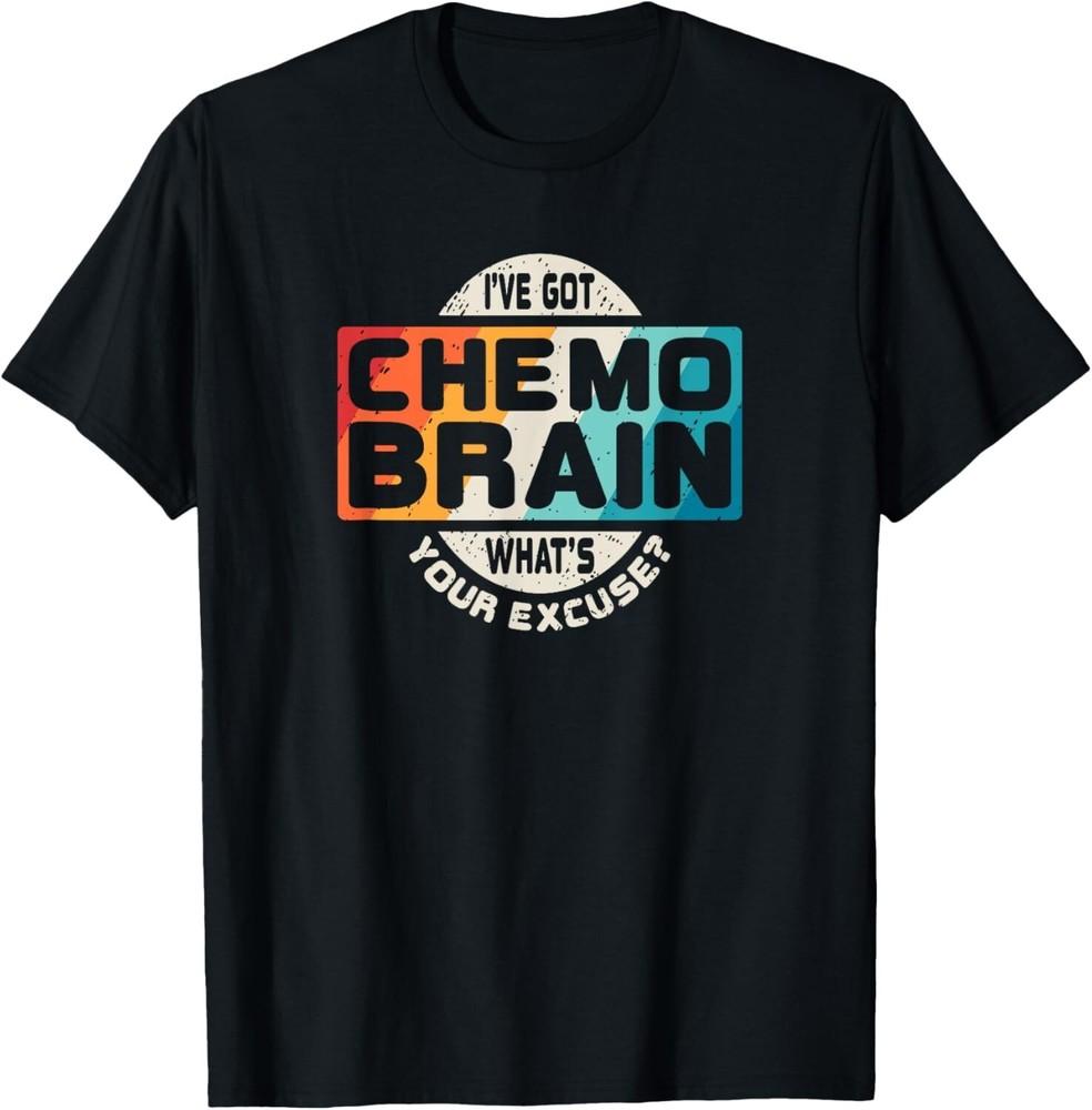

Cancer T Shirt Chemo Brain Retro Awareness Gift Unisex T-Shirt 3XL