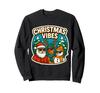 Christmas Vibes Funny Party Gathering Santa Reindeer Snowman Sweatshirt