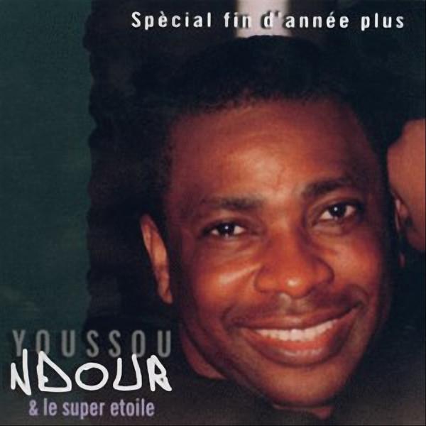 

CD YOUSSOU N DOUR & LE SUPER ETOILE DE - Spcial Fin D Anne Plus NONE Jololi 1999 Senegal World Music Used