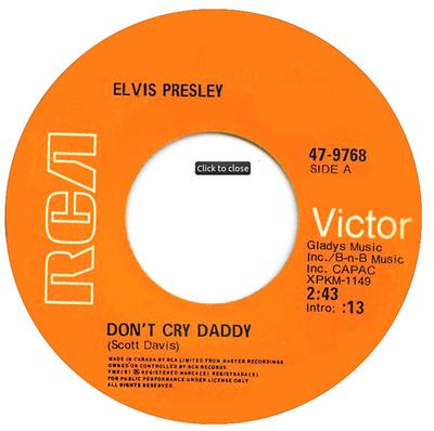 7inch Record ELVIS PRESLEY - Don't Cry Daddy 479768 RCA VICTOR 1969 Canada Rock Used
