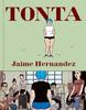 Tonta by Jaime Hernandez Hardback Book 9781683962052