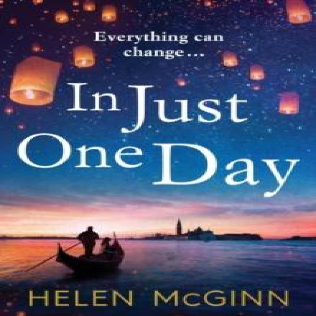 In Just One Day by Helen McGinn Paperback Book 9781800483590