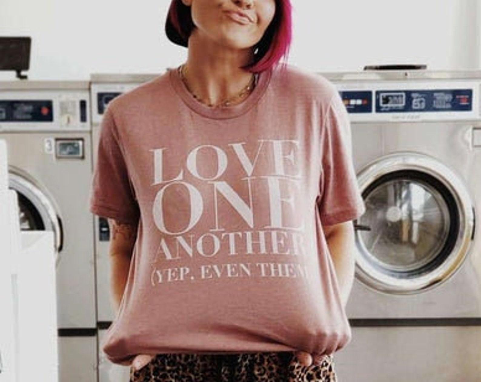 Love One Another (Yep Even Them) | Vintage Rose Classic Crew | T-Shirt S