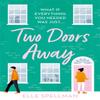 Two Doors Away by Elle Spellman Paperback Book 9781409191575