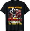 Proud Son Of A Vietnam Veteran My Dad Mom Is A Hero T-Shirt S-3XL