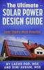 The The Ultimate Solar Power Design Guide : Less Theory More Practice Book