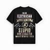 I'm An Electrician I Can't Fix Stupid Funny Electrician Gift