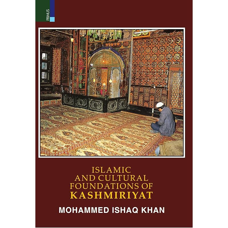 Islamic and Cultural Foundations of Kashmiriyat