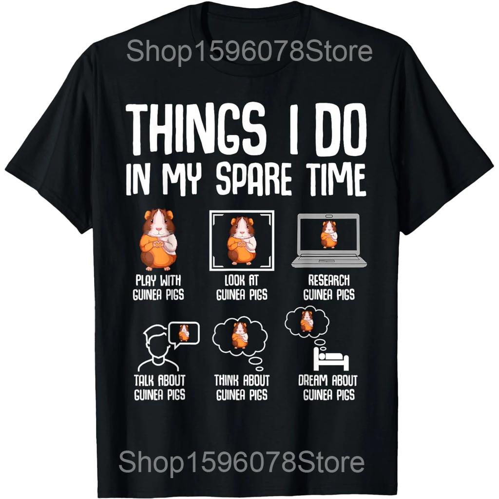 My Spare Time Guinea Pig Funny T Shirts Men Women Pure Cotton Humor Streetwear Tee Shirt Short Sleeve Unisex Loose Clothing