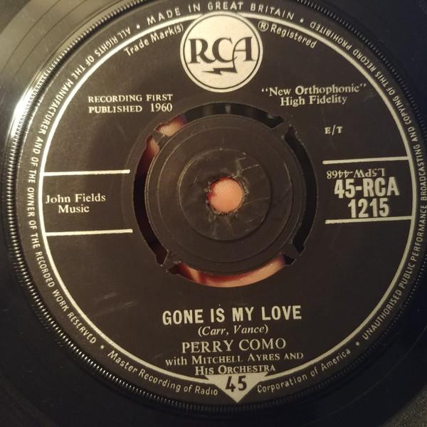 

7inch Record PERRY COMO - Gone Is My Love 45RCA1215 RCA 1960 UK Pop Used