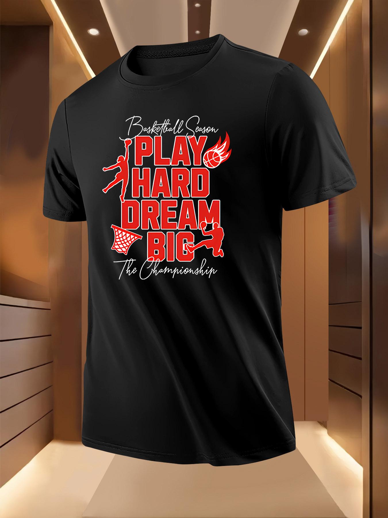 Basketball Motivational Graphic Tshirt - Play Hard Dream... L