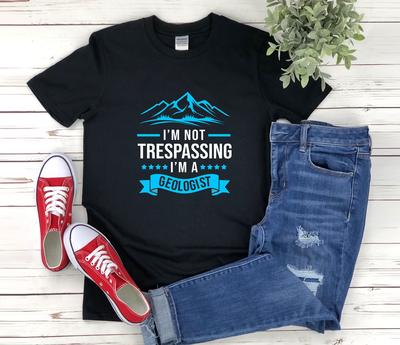 Geologist and Kids Tshirt, Geologist Gift, Rock Lover and Kids Tshirt, Im Not Trespassing Im A Geologist, Geology and Kids Tshirt, Rock Collector Gift