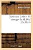 Libro Notice Sur La Vie Et Les Ouvrages De M. Beyl