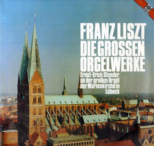 

LP Record ERNST ERICH STENDER FRANZ LISZT Die Grossen Orgelwerke M1055 Motette Ursina 1982 Germany Classical Used