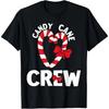 Candy Cane Crew Funny Christmas Sweet Candy Merry Xmas T-Shirt