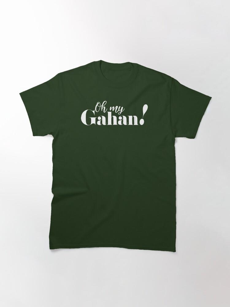OH MY GAHAN Classic T-Shirt