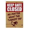 Vintage Metal Tin Sign Keep Gate Closed Funny Dog Horse Cat Sayings Wall Art Animal  Lawn Garden Yard Decor