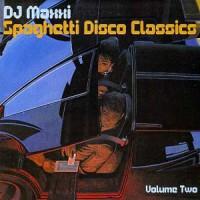 

CD DJ MAXXI - SPAGHETTI DISCO CLASSICS VOL.2 ITAROCD002 I-Taro Records 2011 UK Dance & Electronica Used