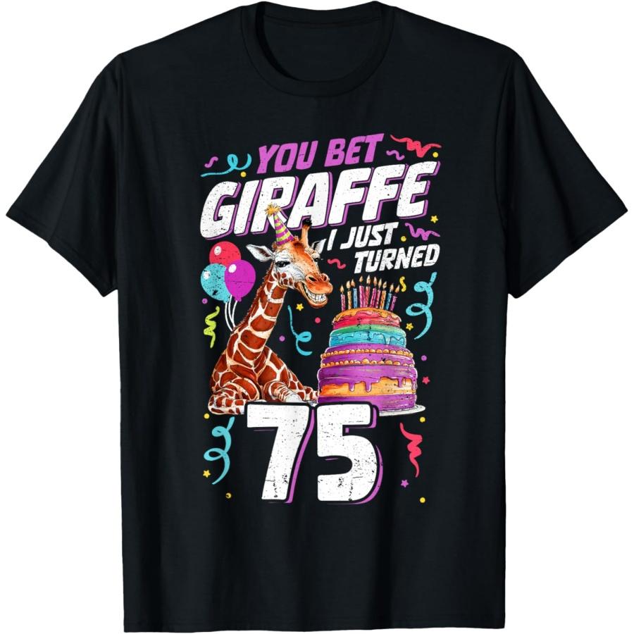 Футболка с надписью  You Bet Giraffe I just turn 75  в честь 75-летия. XXXXXL чёрный
