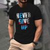 Men's T-shirt Letter Never Give 3D Printed Top Comfortable Casual Loose Short Sleeved Summer Outdoor Street Personalized Clothing