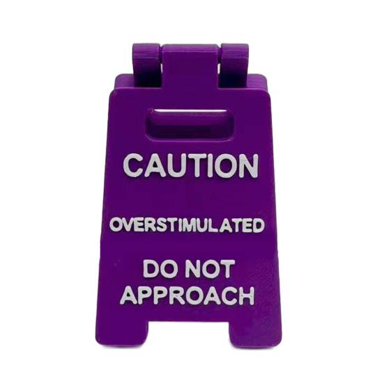 Caution Overstimulated Desk Sign 3D Printed Funny Do Not Approach Sign Desktop Caution Sign Office Warning Sign for Home Office Coworking Space