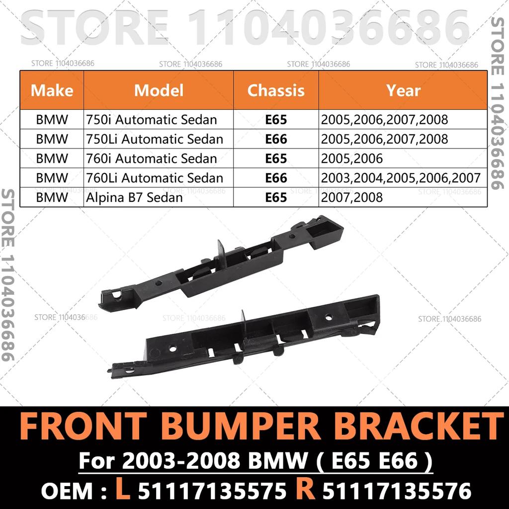 For 2003-2008 BMW 750i 750Li 760i 760Li, Alpina B7 E65 E66 Front Bumper Cover Bracket Mount Support 51117135575 51117135576