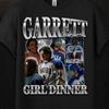 Girl Dinner Shirt, Garrett Graham Off Campus Shirt, Garrett Graham Shirt, Elle Kennedy Off Campus, Off Campus Merch
