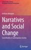 The Narratives and Social Change : Social Reality In Contemporary Society Book