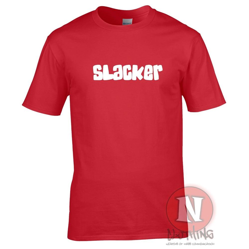 Slacker TShirt Chill Festival Pub Drinkers Slogan Lazy Tee Teeshirt