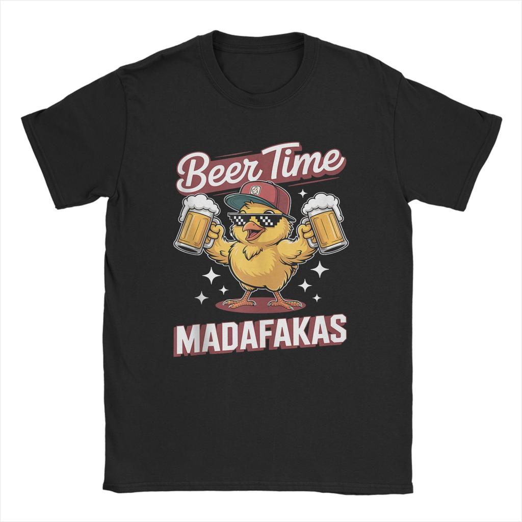 Funny Chicken Beer Time Madafakas Mens T Shirt  Amazing Tee Shirt Short Sleeve Crewneck TShirts Cotton Original Clothing