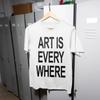 Streetwear Vintage Art Is Everywhere Unisexs And Unisex T Shirt Tee Casual Oversize Letter Graphic Gothic Gifts Harajuku Oneck Top