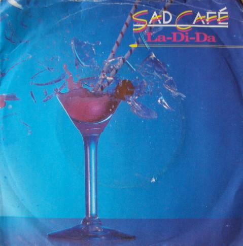 

7inch Record SAD CAFÉ - La-Di-Da SAD5 RCA 1980 UK Rock Used