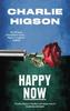 Happy Now by Charles Higson Paperback Book 9780349144856