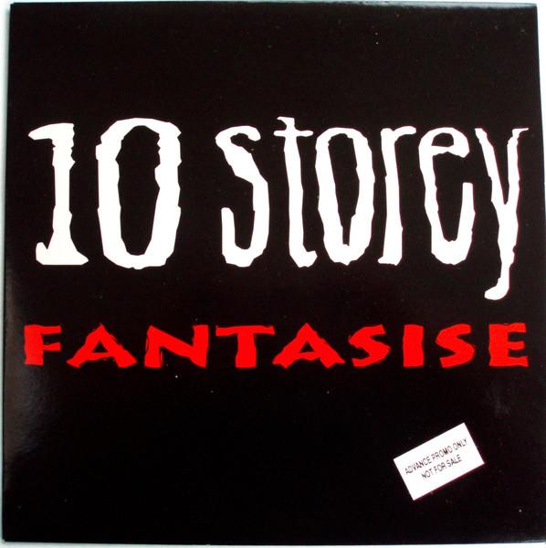 

7inch Record 10 STOREY - Fantasise MAY0001 Mayhem Music 1997 UK Rock Used